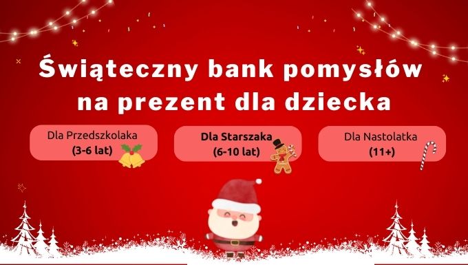 Świąteczny bank pomysłów na prezenty dla dzieci od ArtGlob.pl
